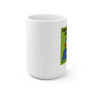 Truckers Choice Mug