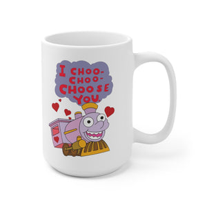 I Choo-Choo Choose You Mug